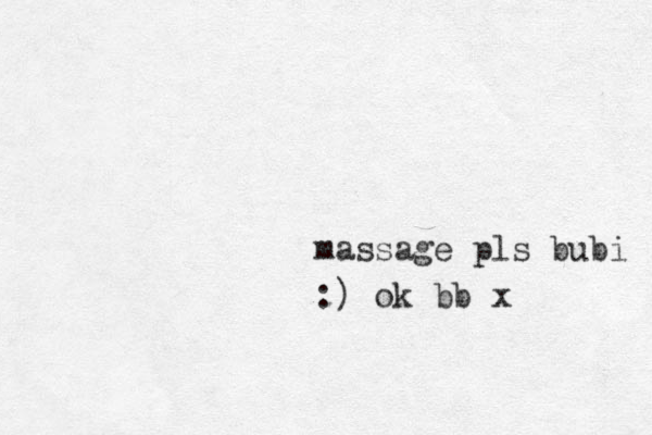massage pls bubi :) ok bb x 