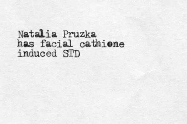 Natalia Pruzka has facial cathione induced STD