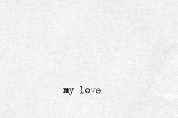 my love