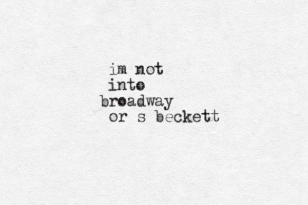im not into roadway b or s beckett