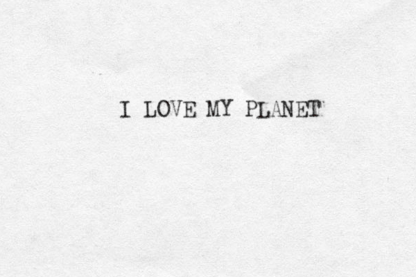 I LOVE MY PLANET 