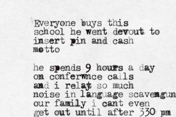 Everyone buys this school he went devout to insert pin and cash motto he spends 9 hours a day on conferwnce calls and i relat y so much noise in language scavengung our family i cant even get out until after 330 pm 