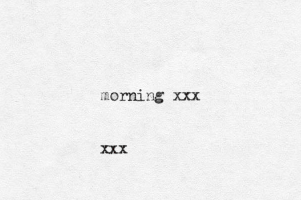 morning xxx xxx