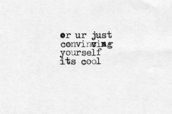 or ur just convinving c yourself its cool