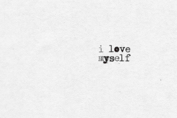 i love myself 