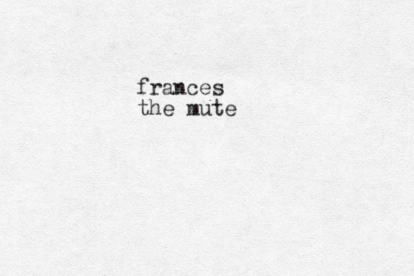 frances the mute