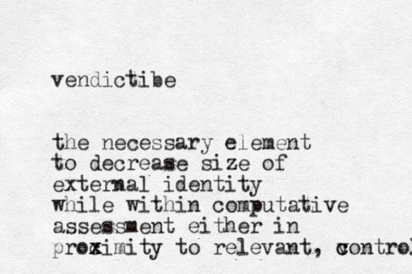vendictibe the necessary element to decrease size of external identity while within computative assessment either in procimity x x to relevant, v c control 