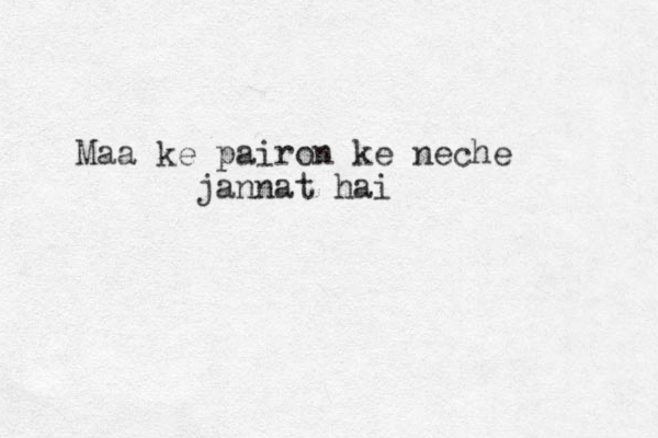 Maa ke pairon ke neche jannat hai 