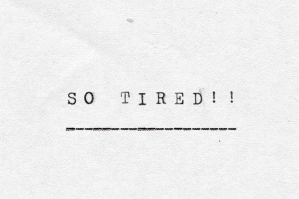 S O T I R E D ! ! ------------------- 