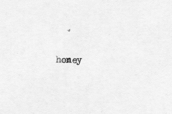 honey 