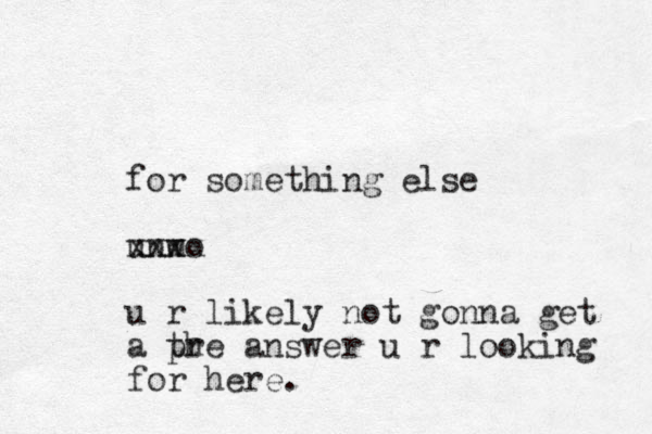 for something else unwo m xxxx u r likely not gonna get a pr the answer u r looking for here.