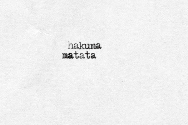 hakuna a matata