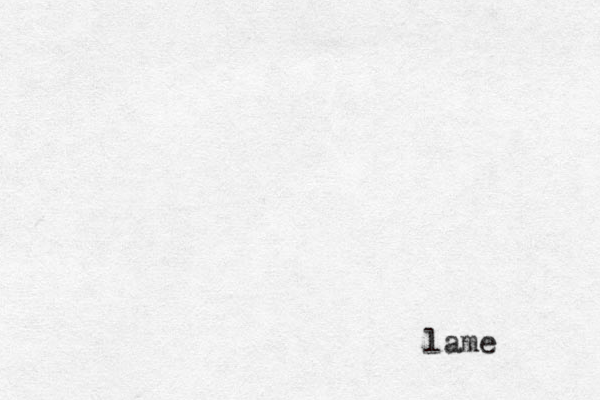 lame