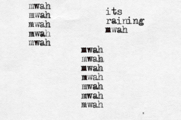 mwah mwah mwah mwah mwah mwah mwah mwah mwah mwah mwah mwah its raining mwah