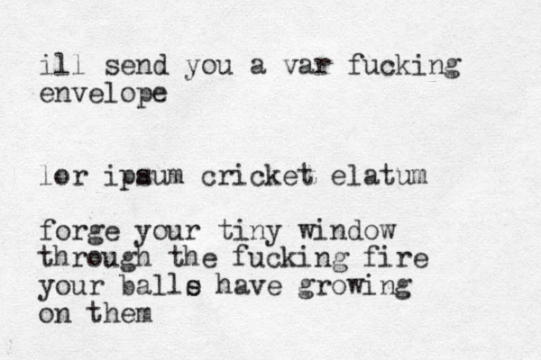 ill send you a var fucking envelope lor ipa sum cricket elatum forge your tiny window through the fucking fire your balle s have growing on them