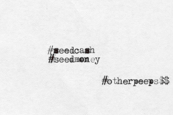 #seedcash #seedmoney #otherpeeps$$ 