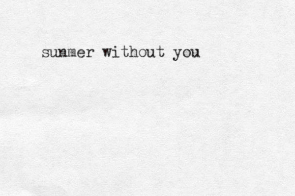 sunmer without you 