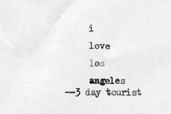 i love los angel angeles --3 day tourist 