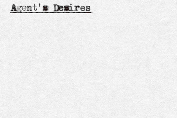 Agent's Desires _______________ 