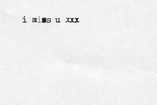 i miss u xxx 