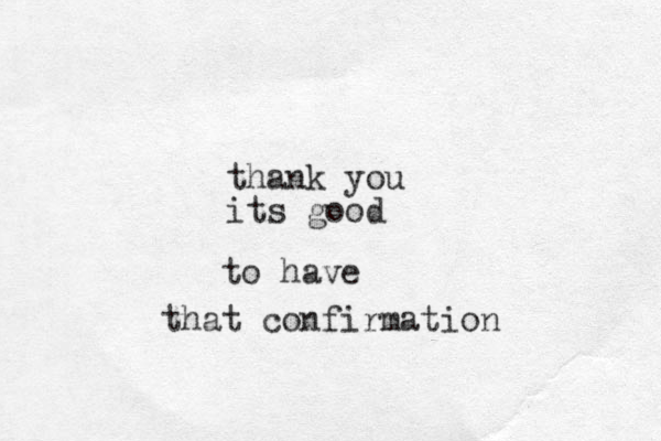 thank you its good to have that confirmation