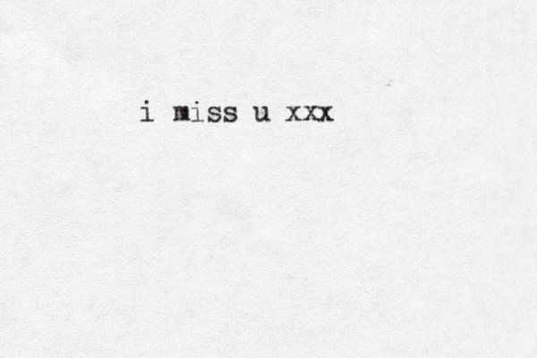 i miss u xxx 