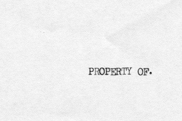 PROPERTY OF. 