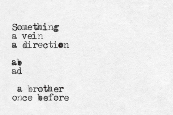 Something a vein a direction ab ad a brother once before