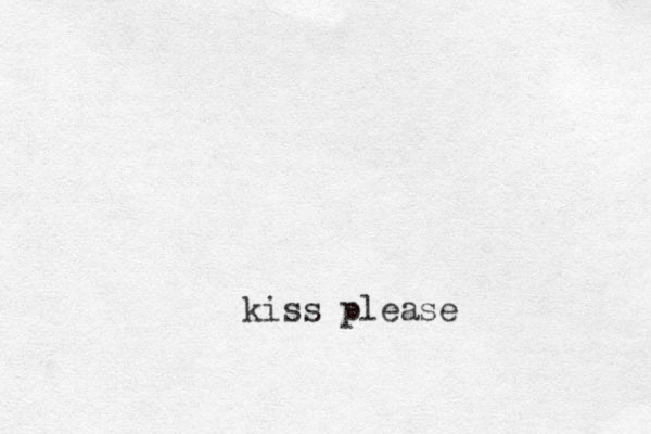 kiss please