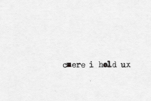 cmere i hold ux