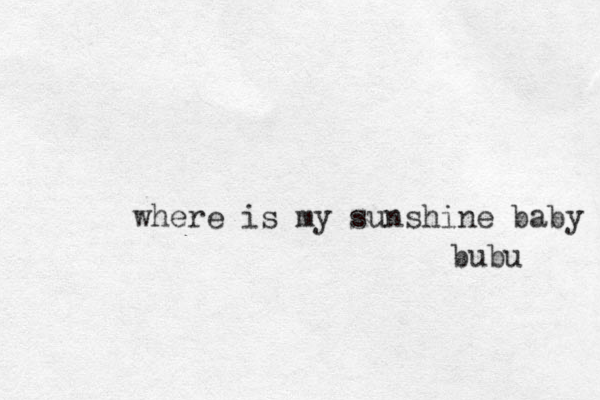 where is my sunshine baby bubu