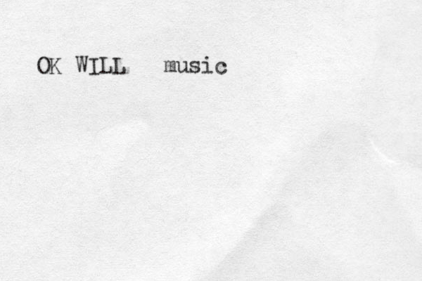 OK WILL music