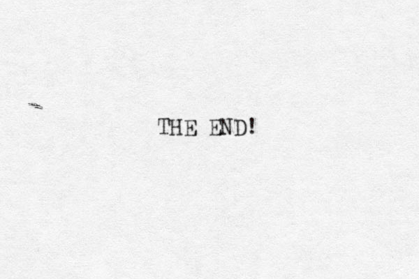 THE END! 