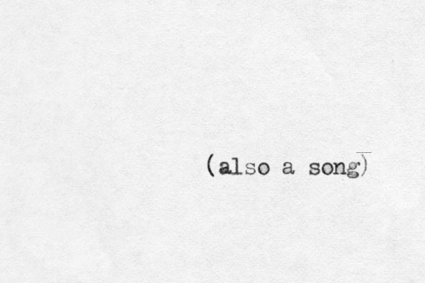 (also a song) 