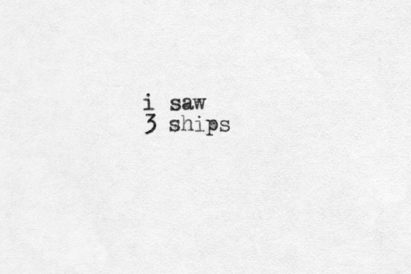 i saw 3 ships