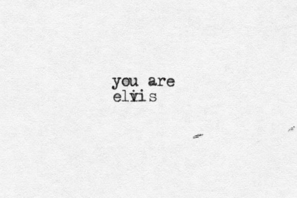 you are eli vis