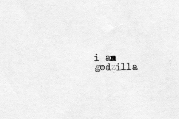 i an m godzilla