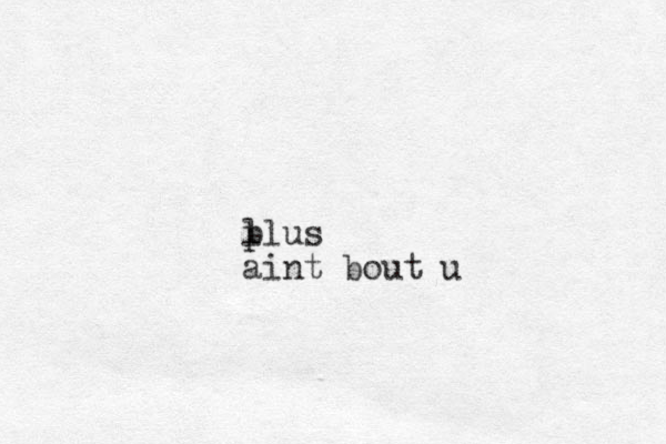 llus p aint bout u 