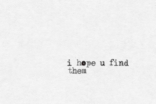 i hope u find them