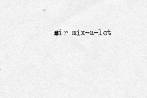 sir mix-a-lot