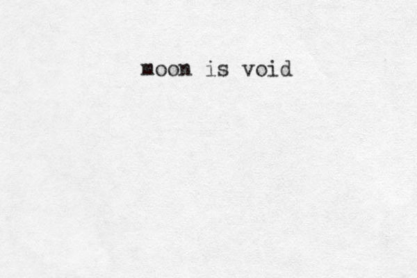 moon is void