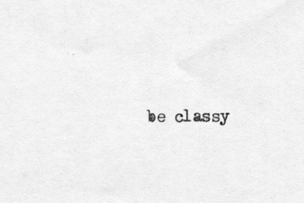 be classy 