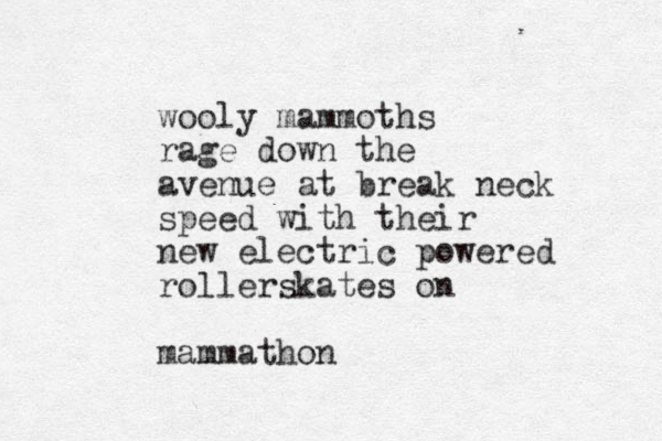 wooly mammoths rage down the avenue at break neck speed with their new electric powered rollerskates on mammathon