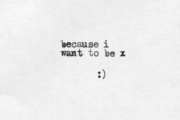 because i want to be z x :) 