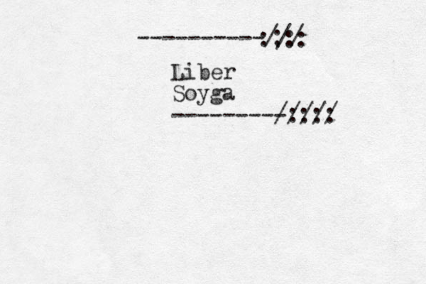 ----------/// Liber Soyga ---------:/// //::: :;:: 