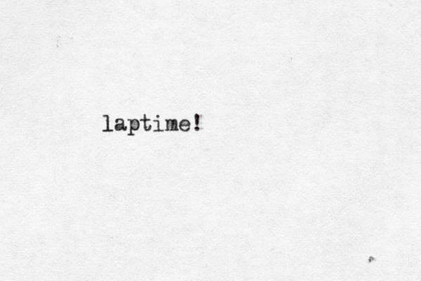 l lap ptime! 