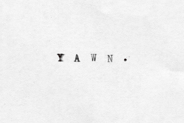 Y A W N . 
