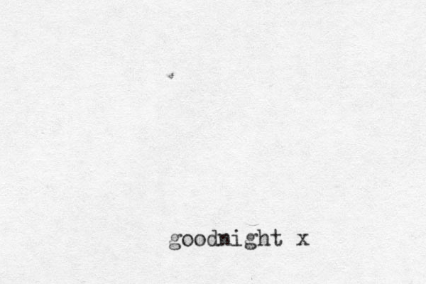 goodnight x