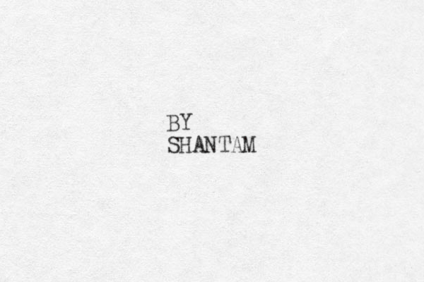 BY SHANTAM
