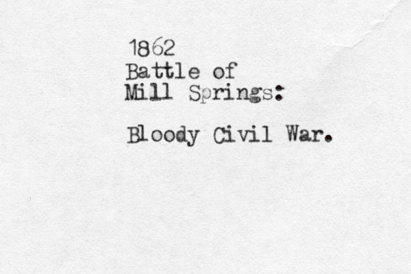 1862 Battle of Mill Springs: Bloody Civil War. 